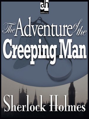 cover image of The Adventure of the Creeping Man
